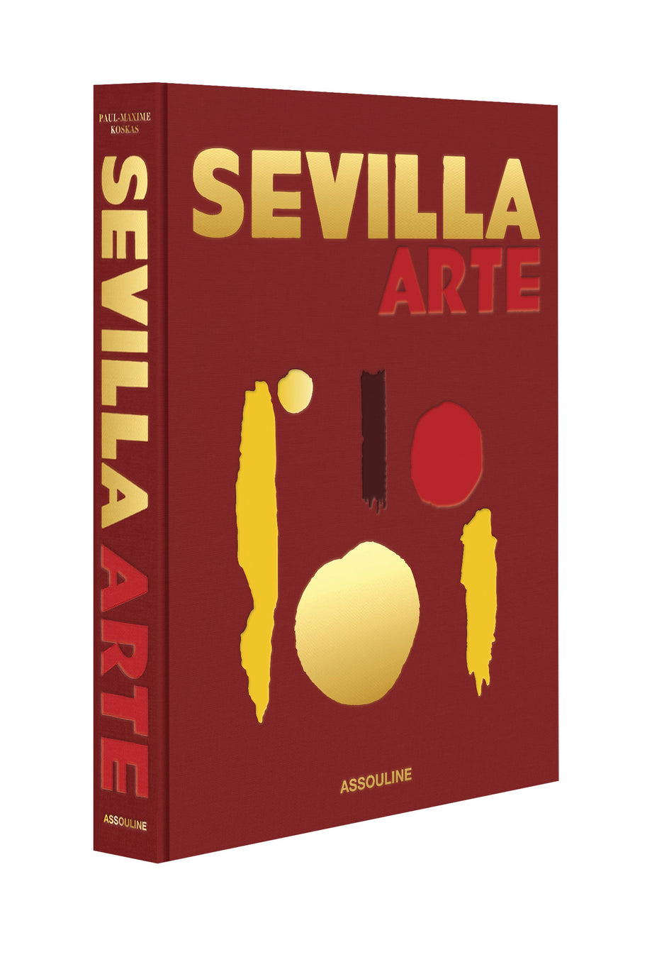 Sevilla Arte Kitabı İspanyol Kültürünün ve Tarihinin Büyüleyici Keşfi